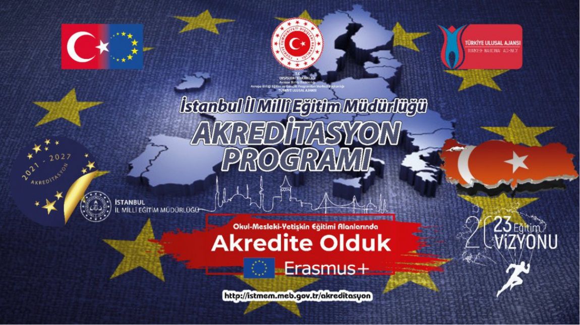 Okulumuz İstanbul İl Milli Eğitim Müdürlüğü AB Erasmus+ Programı 2021 Mesleki Eğitimi Konsorsiyum Akreditasyon  başvurusu kabul edilmiştir.